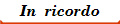 In  ricordo